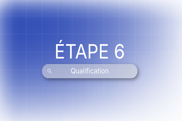 Illustration de l’étape 6 dans le développement de dispositifs médicaux spécifiques, mettant en avant le processus de qualification